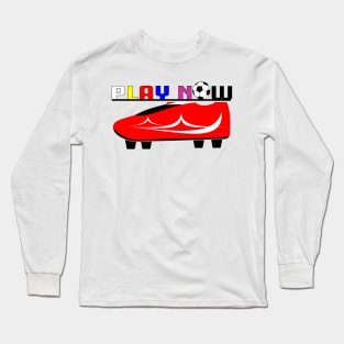 play now Long Sleeve T-Shirt